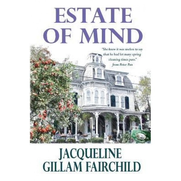 Estate of Mind, Jacqueline Gillam Fairchild (Author)