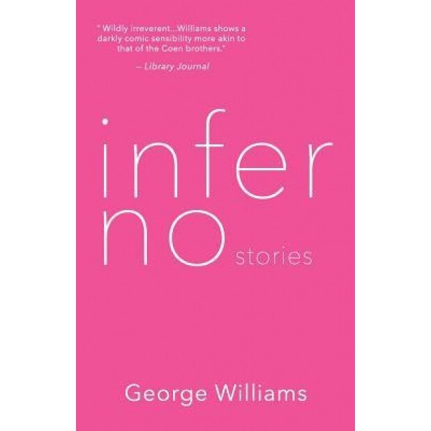 Inferno Stories, George Williams (Author)