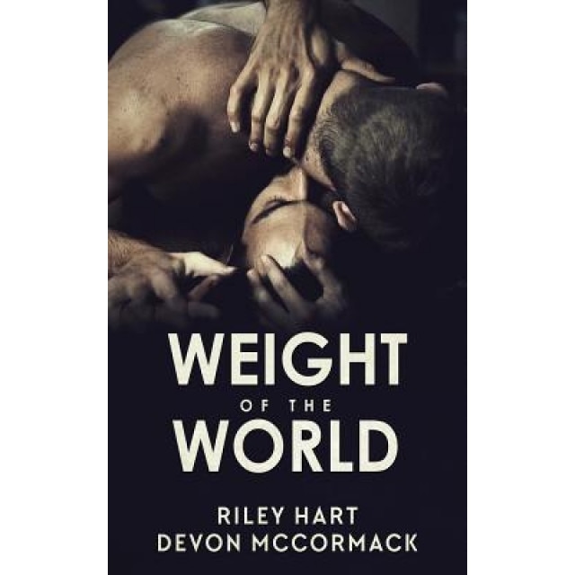 Weight of the World, Riley Hart (Author)