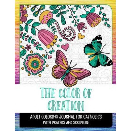 The Color of Creation, Our Sunday Visitor (Author)