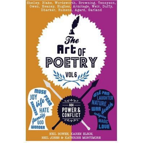 The Art of Poetry [Vol.6]: Aqa Power & Conflict, Neil Bowen (Author)