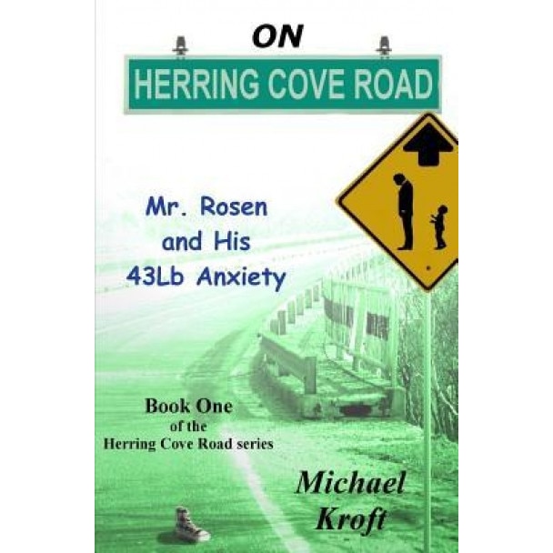 On Herring Cove Road: Mr. Jew and the Goy Boy, Michael Kroft (Author)