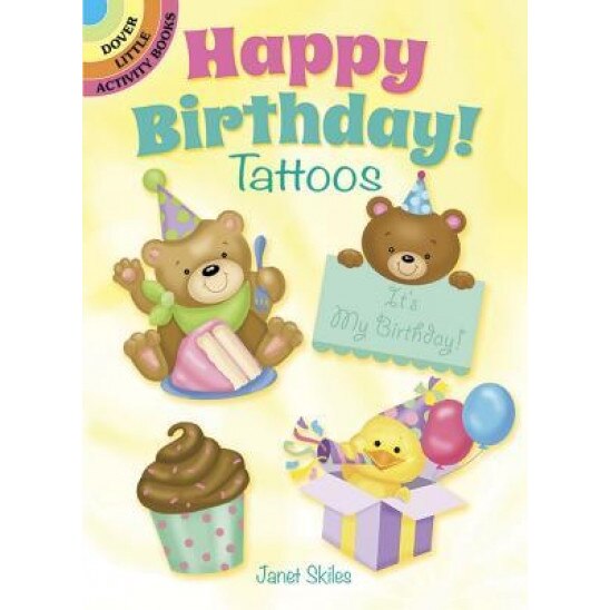 Happy Birthday! Tattoos, Janet Skiles (Author)