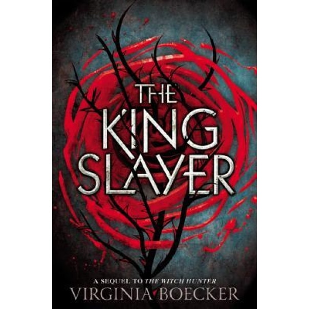 The King Slayer, Virginia Boecker (Author)