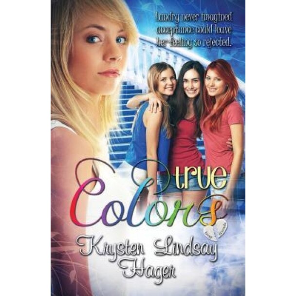 True Colors, Krysten Lindsay Hager (Author)