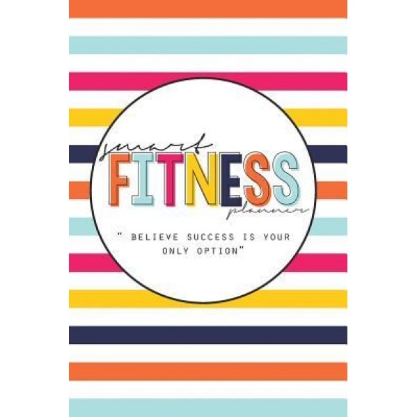 Smart Fitness Planner (Revised), Danielle R. Stewart (Author)