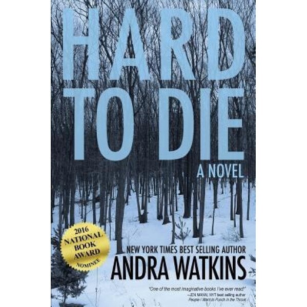 Hard to Die, Andra Watkins (Author)