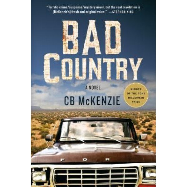 Bad Country, C. B. McKenzie (Author)