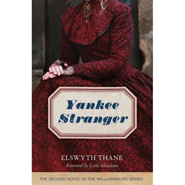 Yankee Stranger, Elswyth Thane (Author)