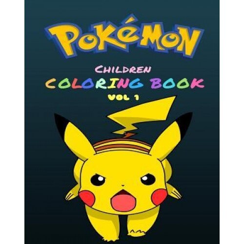 Pokemon Children's Coloring Book Vol 1: Kids Coloring Books in This A4 Size, Davic S. Benson (Author)