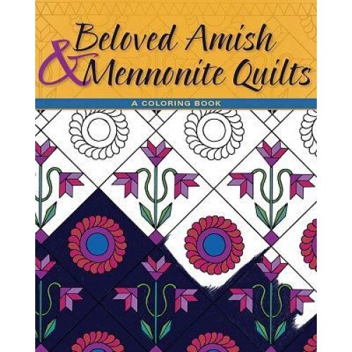 Beloved Amish and Mennonite Quilts: A Coloring Book, Herald Press Editors (Editor)