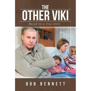 The Other Viki, Bob Bennett (Author) The Other Viki, Bob Bennett (Author)