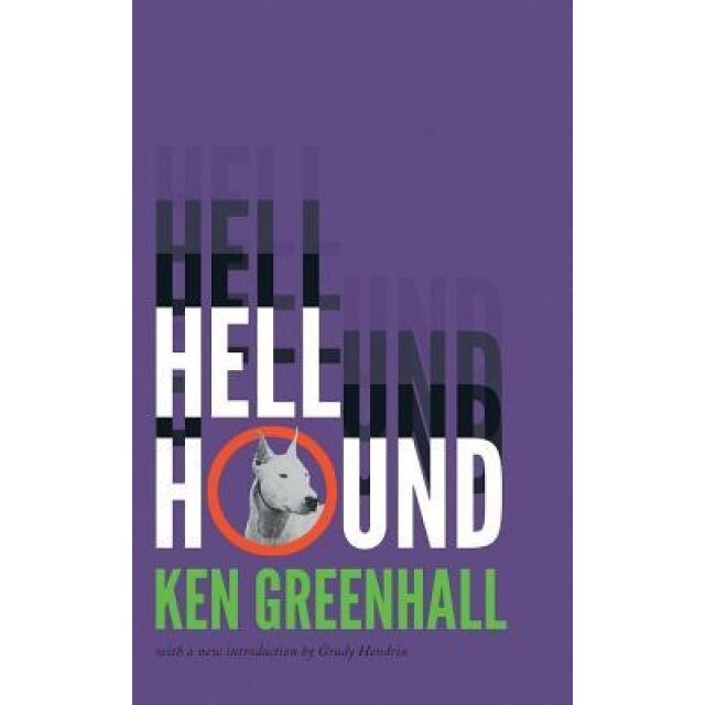 Hell Hound, Ken Greenhall (Author)