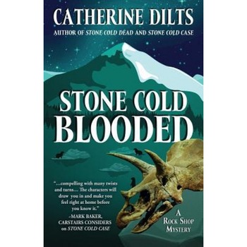Stone Cold Blooded, Catherine Dilts (Author) Stone Cold Blooded, Catherine Dilts (Author)