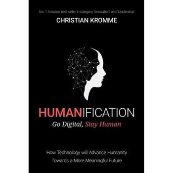 Humanification, Christian Kromme (Author) Humanification, Christian Kromme (Author)