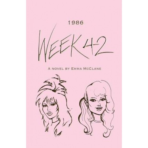 Week 42: 1986, Emma McClane (Author)
