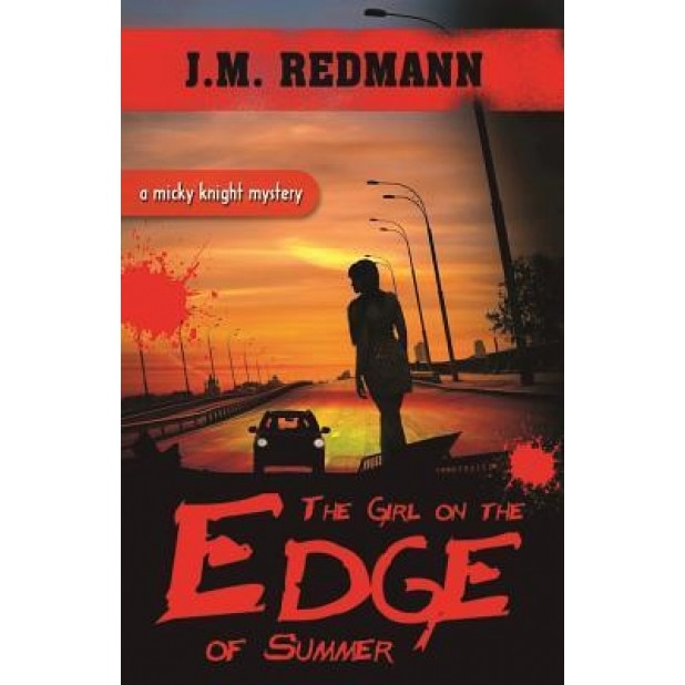 The Girl on the Edge of Summer, J. M. Redmann (Author)