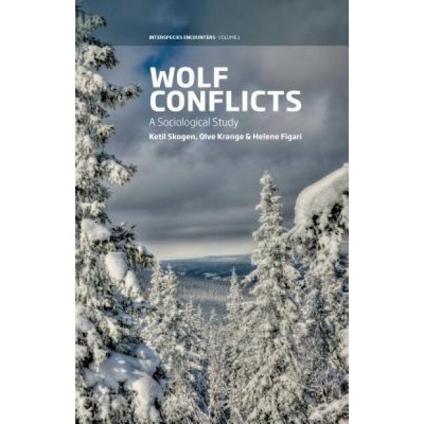 Wolf Conflicts: A Sociological Study, Ketil Skogen (Author)
