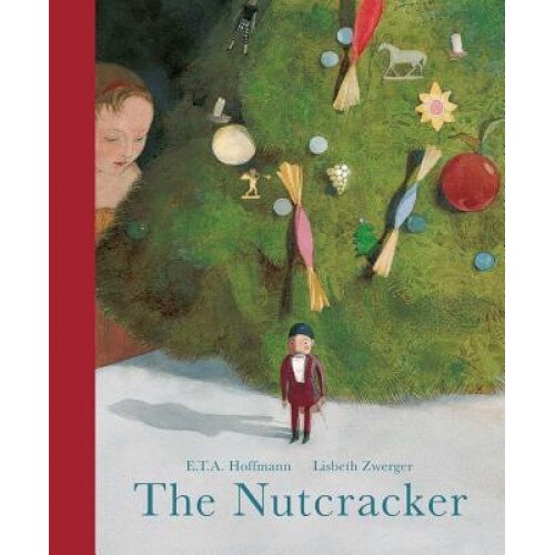 The Nutcracker, E. T. a. Hoffman (Author)