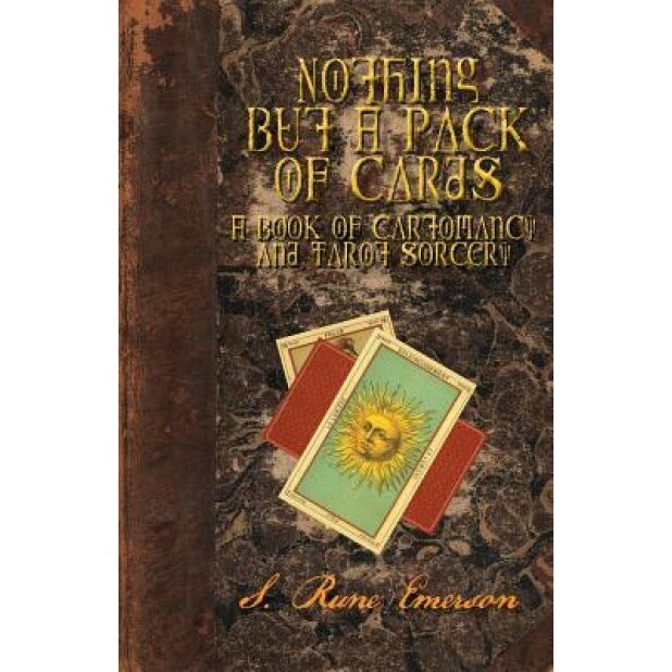 Nothing But a Pack of Cards - S. Rune Emerson (Author)