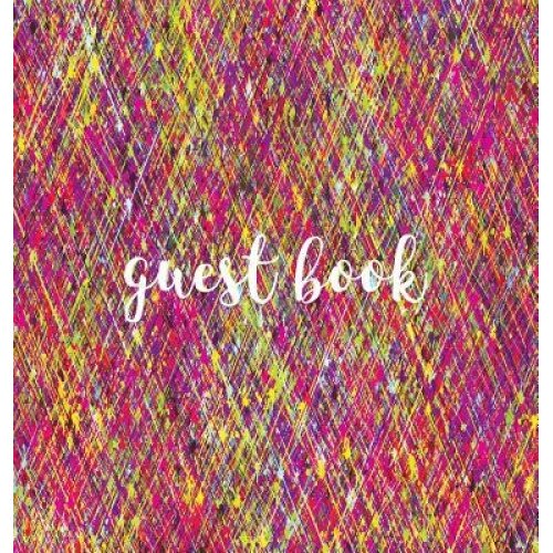Guest Book (Hardback), Visitors Book, Guest Comments Book, House Guest Book, Party Guest Book, Vacation Home Guest Book: For Parties, Events, Gatherin, Angelis Publications (Prepared by)