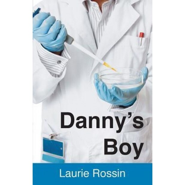 Danny's Boy, Laurie Ann Rossin (Author)