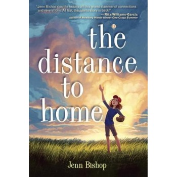 The Distance to Home, Jenn Bishop (Author) The Distance to Home, Jenn Bishop (Author)