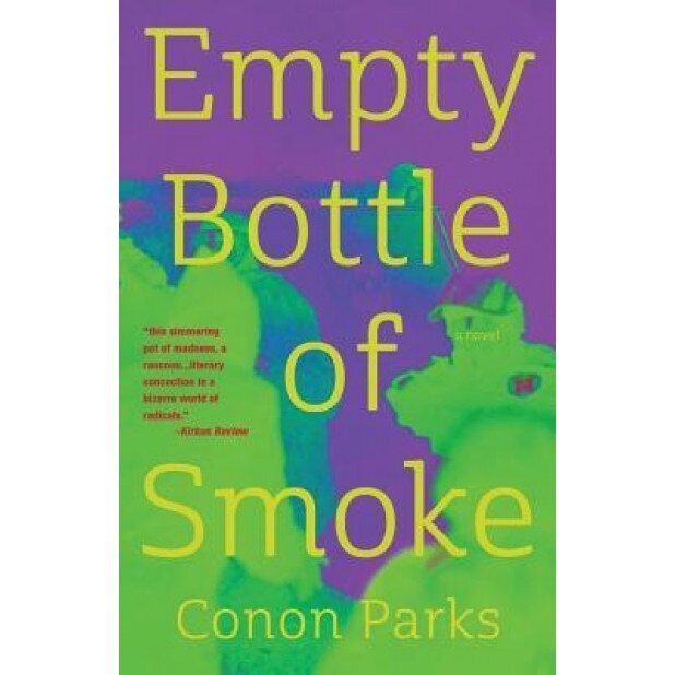 Empty Bottle of Smoke, Conon Parks (Author)