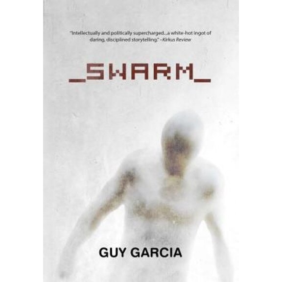 Swarm, Guy Garcia (Author)