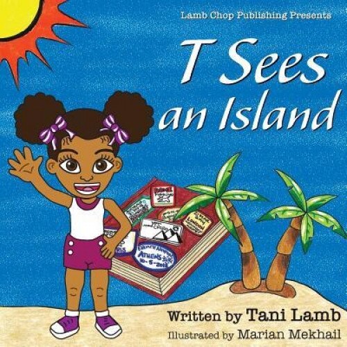 T Sees an Island, Tani Lamb (Author)