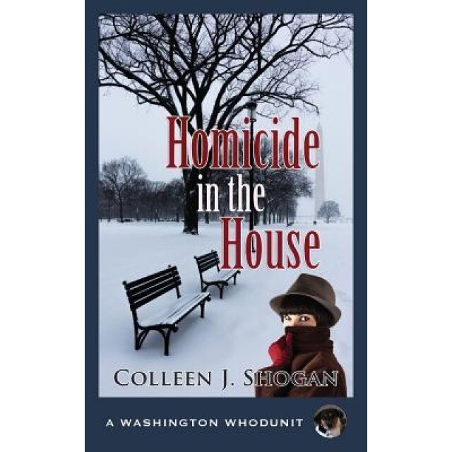 Homicide in the House, Colleen J. Shogan (Author)