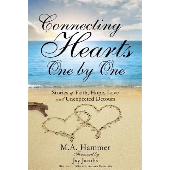 Connecting Hearts One by One, M. a. Hammer (Author)