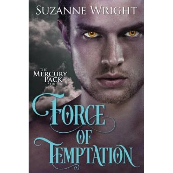 Force of Temptation, Suzanne Wright (Author)