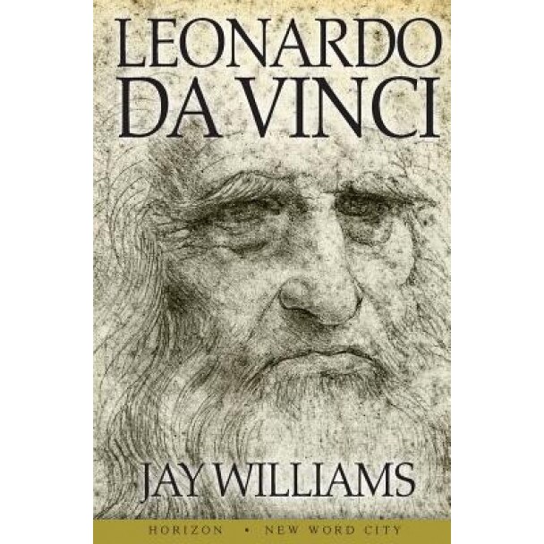 Leonardo Da Vinci, Jay Williams (Author)