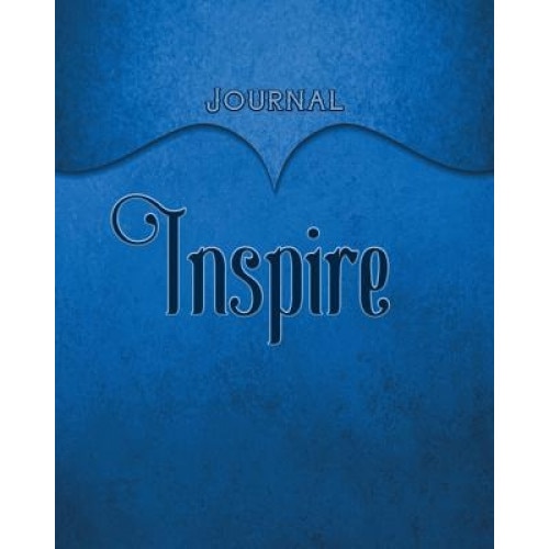 Inspire Journal: Blue 8x10 128 Page Lined Journal Notebook Diary (Volume 1), Elf Owl Publishing (Author)
