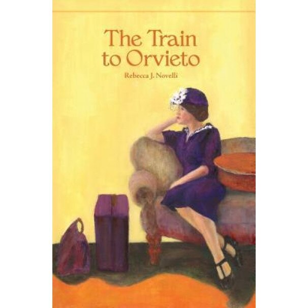The Train to Orvieto, Rebecca J. Novelli (Author)