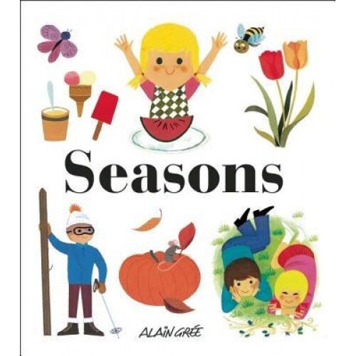 Seasons, Alain Gree (Illustrator)