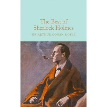 The Best of Sherlock Holmes, Arthur Conan Doyle (Author) The Best of Sherlock Holmes, Arthur Conan Doyle (Author)