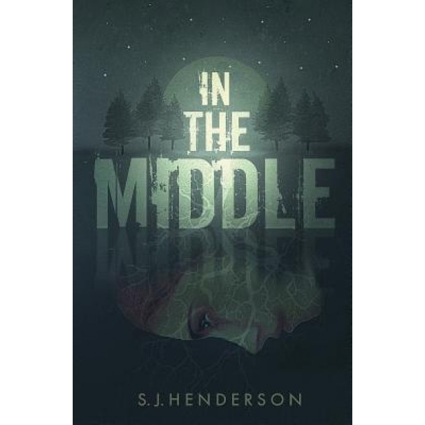 In the Middle, S. J. Henderson (Author)