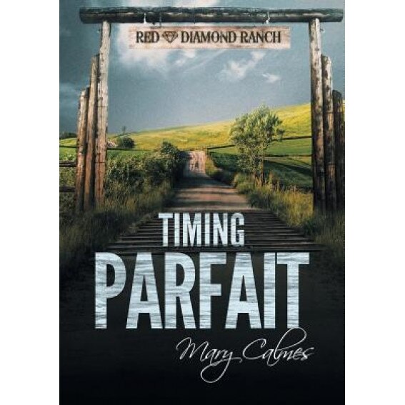 Timing Parfait, Mary Calmes (Author)