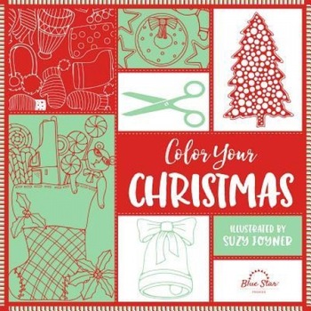 Color Your Christmas: A Crafty Christmas Adult Coloring Book, Blue Star Premier (Author) Color Your Christmas: A Crafty Christmas Adult Coloring Book, Blue Star Premier (Author)