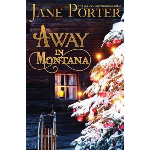 Away in Montana, Jane Porter (Author)