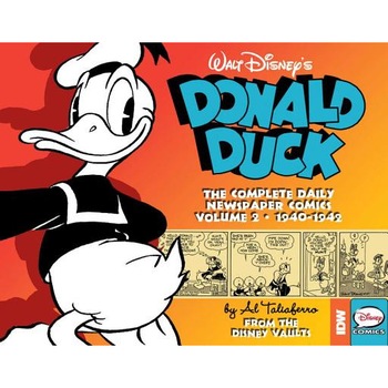 Walt Disney's Donald Duck: The Daily Newspaper Comics Volume 2, Al Taliaferro (Author) Walt Disney's Donald Duck: The Daily Newspaper Comics Volume 2, Al Taliaferro (Author)