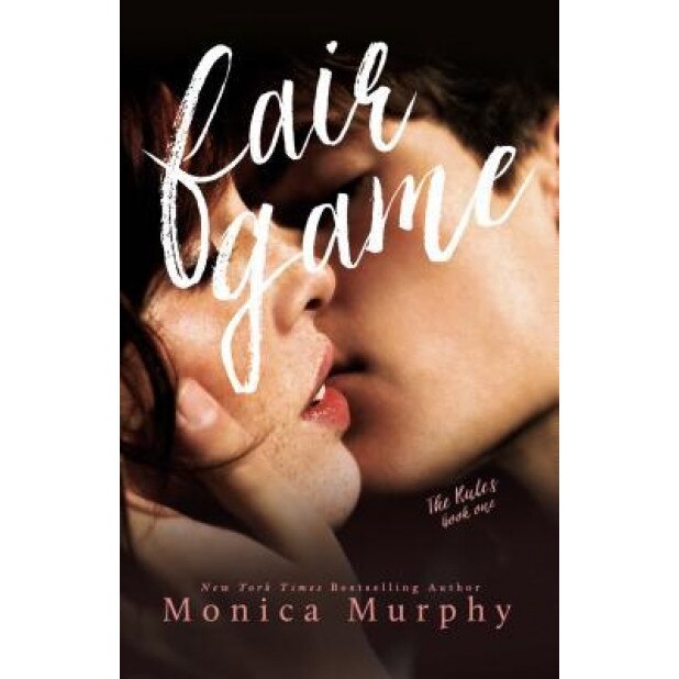 Fair Game, Monica Murphy (Author)