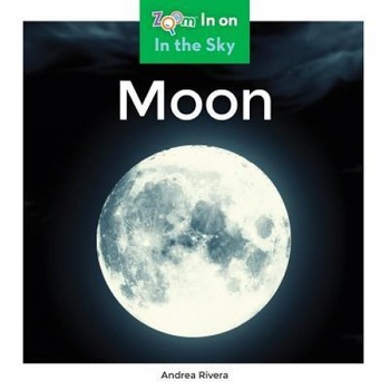 Moon, Andrea Rivera (Author) Moon, Andrea Rivera (Author)