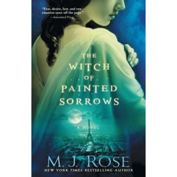 The Witch of Painted Sorrows, M. J. Rose (Author)
