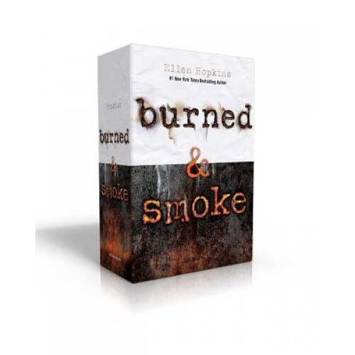 Burned & Smoke, Ellen Hopkins (Author)