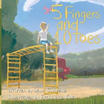 5 Fingers and 10 Toes, Dawn Civitello (Author) 5 Fingers and 10 Toes, Dawn Civitello (Author)