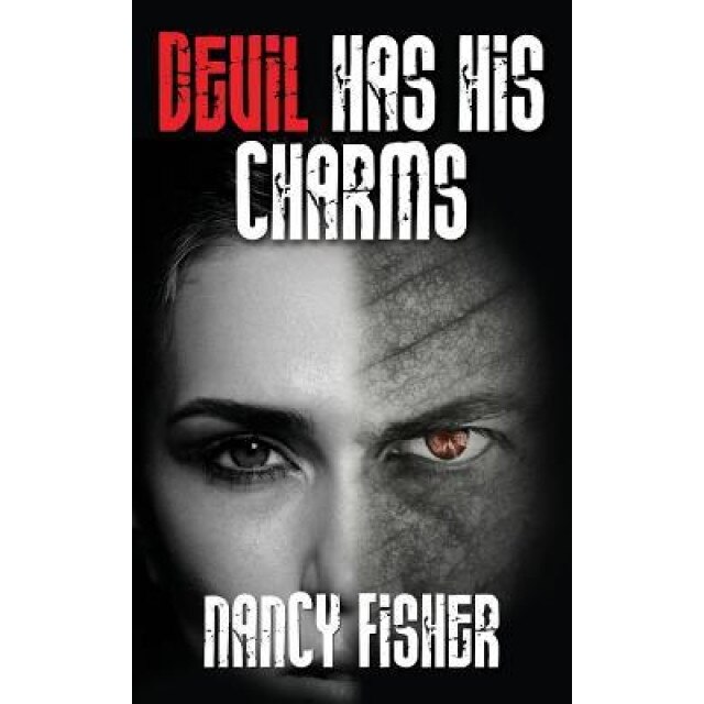 Devil Has His Charms, Nancy Fisher (Author)