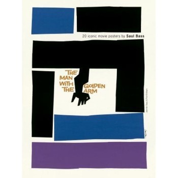 Saul Bass: 20 Iconic Film Posters, Jennifer Bass (Illustrator) Saul Bass: 20 Iconic Film Posters, Jennifer Bass (Illustrator)